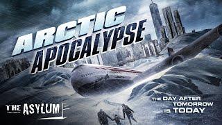 Arctic Apocalypse | Free Action Sci-Fi Disaster Movie | Full HD | Full Movie | The Asylum