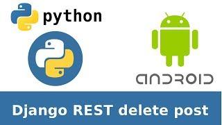 Android + Django rest application DestroyApiView. Back-end part 1.