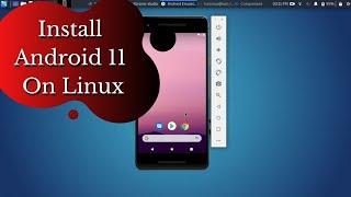 Installing Android 11 on Linux | How to install Android Studio on Linux