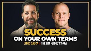 Chris Sacca — How to Succeed by Living on Your Own Terms