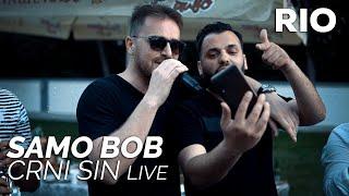 SAMO BOB - CRNI SIN (LIVE)