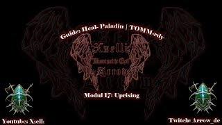 Neverwinter | Mod 17 | Paladin- Heal Guide | OP | TOMM | That's how Hador is playing! (PC/Xbox/PS4)