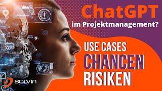 ChatGPT & Co. im Projektmanagement - Wie KI den Unterschied macht | OpenAI & Microsoft 365 Copilot