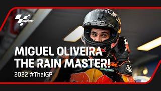 Miguel Oliveira - The Rain Master! ️ | 2022 #ThaiGP