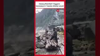 Mangan, Sikkim: Water level of Teesta river increases after heavy rains