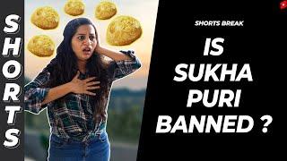 सूखा पूरी ban हो गयी!!!  #Shorts #Shortsbreak #takeabreak