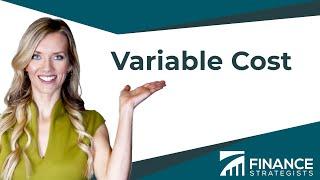 Variable Costs Definition and Example [2 minutes] | Finance Strategists