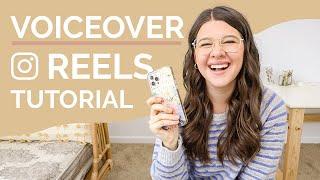 Voiceover Reels Tutorial: In The Instagram App & Outside The App!