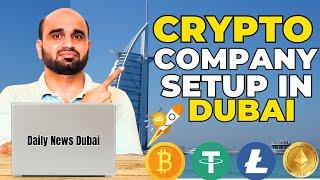 CRYPTO COMPANY SETUP IN DUBAI, HOW TO APPLY TRADE LICENSE CRYPTO COMPANY IN , Requirements