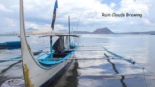 Taal Volcano - Part 4 Rain Clouds Brewing