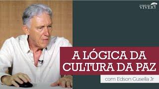 A lógica da cultura da paz