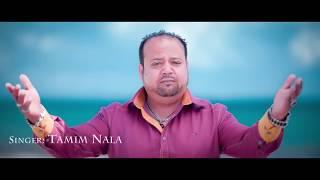 New afghan song by Tamim Nala DUKHTARAK JIGI JIGI official video 2017