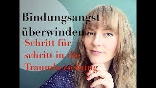 Bindungsangst überwinden, so löst du deine Bindungsangst  | Steffi Kessler