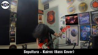 Sepultura - Kairos (Bass Cover)