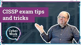 CISSP exam tips and tricks: Avoiding common mistakes | Cyber Work Hacks