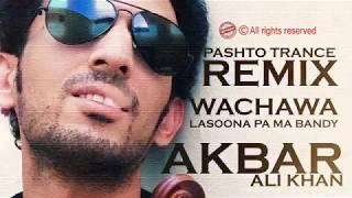 Wachawa Lasoona Pa Ma Bandy | Pashto Trance Song | Akbar Ali Khan