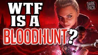 WTF IS A BLOODHUNT? l World of Darkness Lore