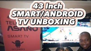 I Bought ASANO 43 inch SMART ANDROID TV - Unboxing And Reviews