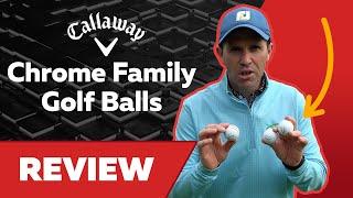 Callaway Chrome Tour, Chrome Tour X & Chrome Soft Balls Review