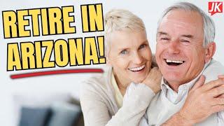 The Best Places to Retire in Arizona: According to Real Estate Experts