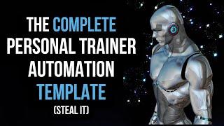 Personal Trainer Automation Walkthrough