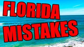 Biggest MISTAKES When Moving To Florida