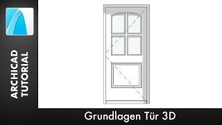 Grundlagen Tür 3D - ARCHICAD 20 [Tutorial Deutsch]