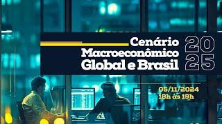 Cenário Macroeconômico Brasil e Global 2025