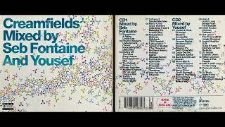 Creamfields, Mixed by Seb Fontaine & Yousef (Disc 1) (2001) (House Mix Album) [HQ]