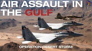 Air Assault in the Gulf | Operation Desert Storm