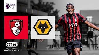 LIVE STREAM: AFC Bournemouth vs Wolves | Premier League Cup