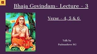 Bhaja Govindam - Lecture 3 | Hinduism | Spirituality