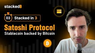 Satoshi Protocol: Universal Stablecoin backed by Bitcoin | Explained under 3 Minutes.