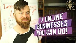 List Of 7 Internet Business Opportunities