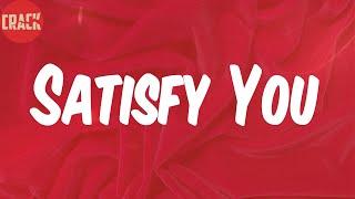 Diddy (Lyrics) - Satisfy You