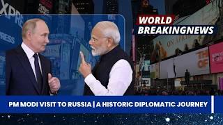 PM Modi Visit to Russia: A Historic Diplomatic Journey -Putin Welcomes PM Modi |The Pakistan Chapter