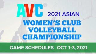 AVC Game Schedules ASIAN WOMEN'S CLUB VOLLEYBALL CHAMPIONSHIP