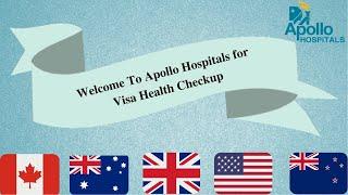 VISA Health Checkup Process - Apollo Hospital Ahmedabad