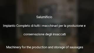 Salumificio   Impianto Completo produzione insaccati - machines for bagging