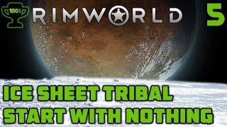 Man Hunters & Infections - Rimworld Ice Sheet Tribal Episode 5 [Rimworld Beta 18 Ice Sheet Challenge