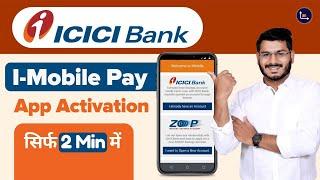 ICICI Bank I Mobile Pay App Activation - ICICI Mobile Banking Registration