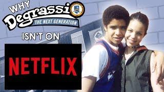 Why Isn't Degrassi: The Next Generation On Netflix?