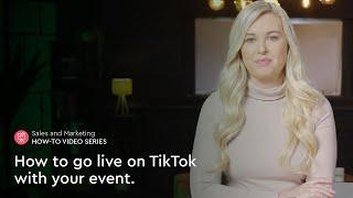 How to go live on TikTok with your event