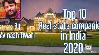 Top 10 Real Estate Companies in India 2020