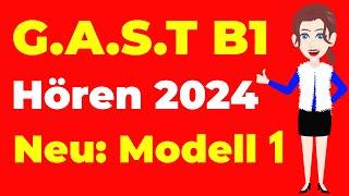 G.A.S.T B1 Hören 2024 | ( G.A.S.T & DTZ ) Prüfung Hörverstehen: Neu Modell 1