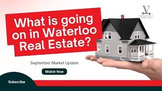 Waterloo Region Real Estate Update: Sellers Exiting, Buyers Slowly Re-entering | Sales & Prices Down