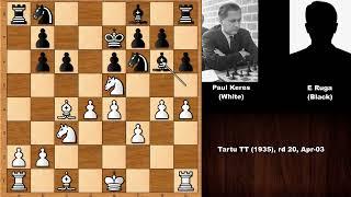 Paul Keres vs E Ruga - Tartu (1935)