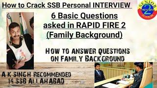 SSB Personal Interview Rapid Fire 2 (Family) QUESTIONS || SSB Guidance by Recommended Candidate