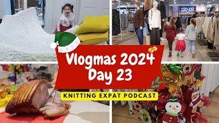 Knitting Expat Vlogmas - Vlogmas Day 23