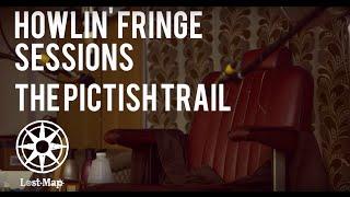 Lost Map Sessions #1 - The Pictish Trail @ Howlin' Fringe